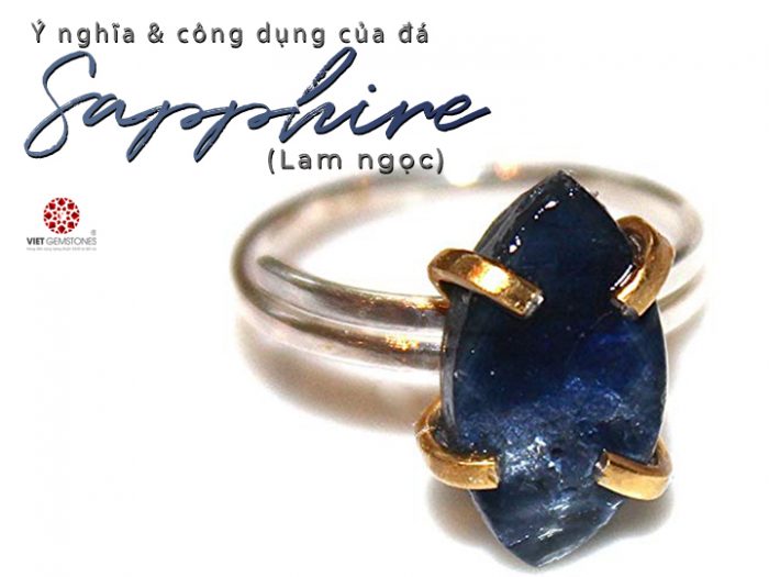 Những điều thú vị về Lam Ngọc ( Sapphire) và ứng dụng của Lam Ngọc trong đời sống